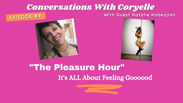 Conversations With Coryelle- "The Pleasure Hour" Image