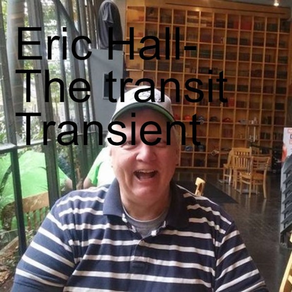The Transit Transient- Eric Hall, Kevin McDonald and guest Author Matt Shea Image