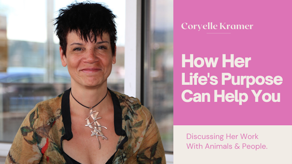 Conversations with Coryelle-How her life purpose can help you Image