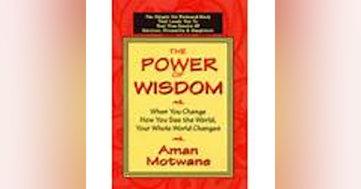 Amon Motwane - The Power Of Wisdom