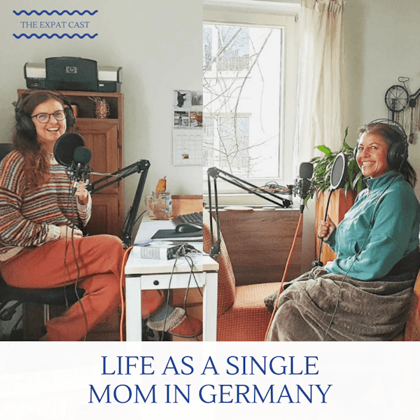 Life as a Single Mom in Germany with Tanya