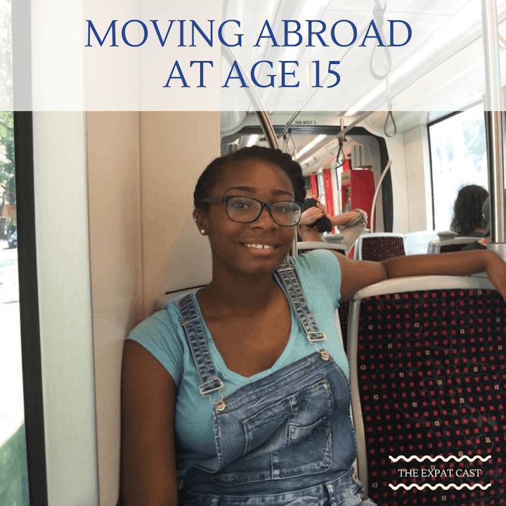 Moving Abroad at Age 15 with Nyla