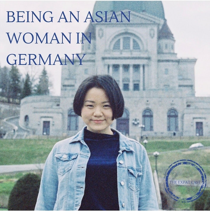 Being an Asian Woman in Germany with April