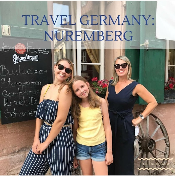 Travel Germany: Nuremberg with Shannon