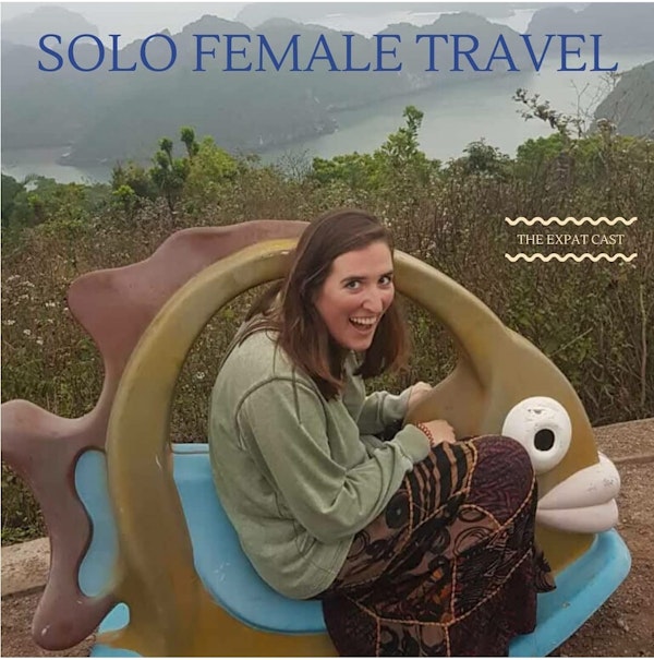Solo Female Travel with Zoe
