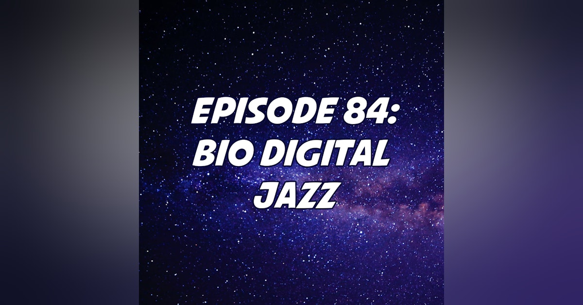 Bio Digital Jazz