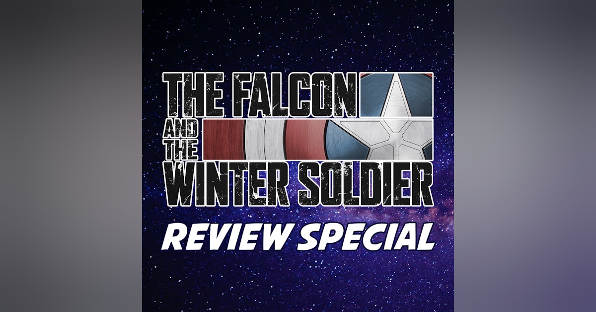 The Falcon and the Winter Soldier Review Special
