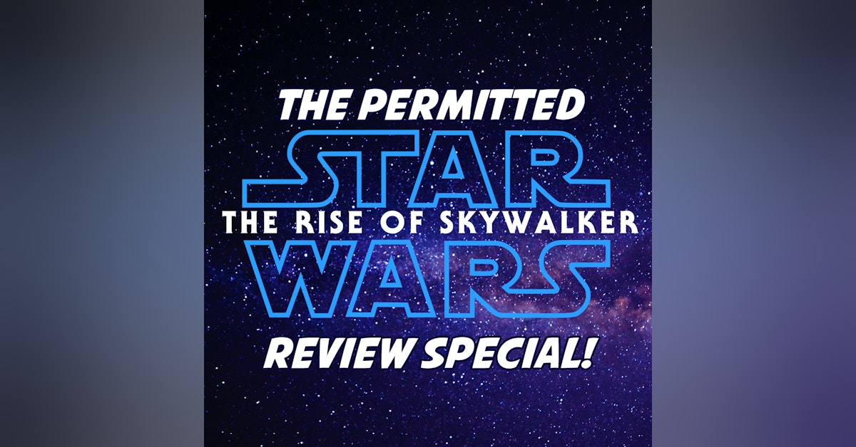Rise of Skywalker Review Special