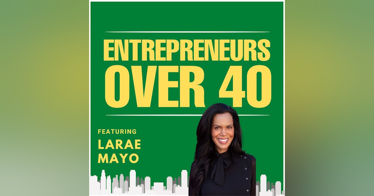 EP51 - Larae Mayo, Entrepreneur and Model