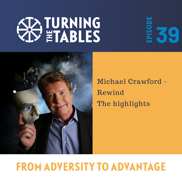 EP 39: Michael Crawford - Rewind - The highlights. Image