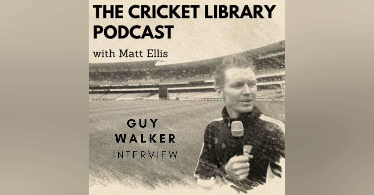Cricket - Guy Walker Interview