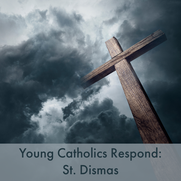 Young Catholics Respond: Saint Dismas Image