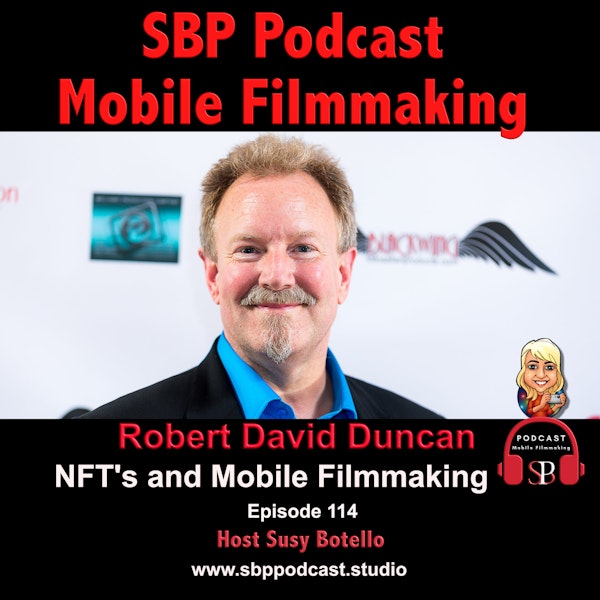 NFT and Mobile Filmmaking - Robert David Duncan Image