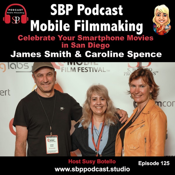 Celebrate Your Smartphone Movies in San Diego with Caroline Spence and James Smith Image
