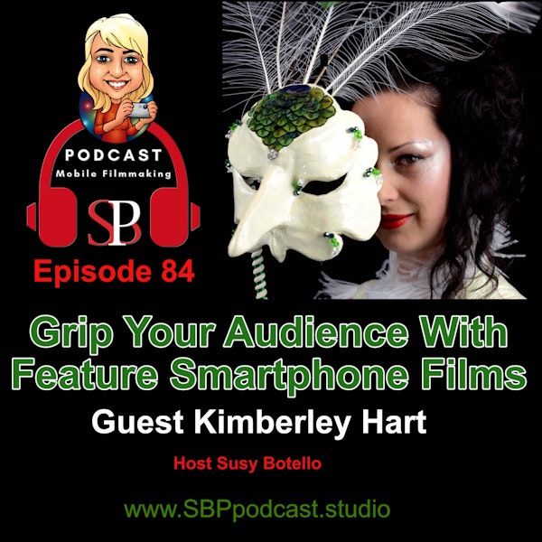 Grip Your Audience with Feature Smartphone Films with Kimberley Hart Image