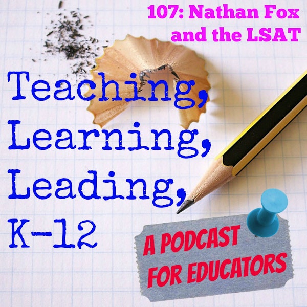 107: Nathan Fox and the LSAT Image
