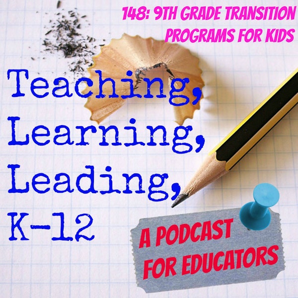 148: 9th Grade Transition Programs for Kids Image