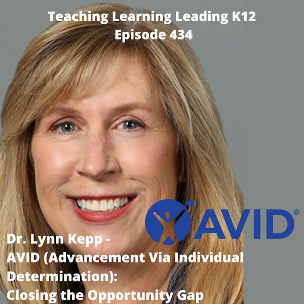Dr. Lynn Kepp - AVID (Advancement Via Individual Determination): Closing the Opportunity Gap - 434 Image
