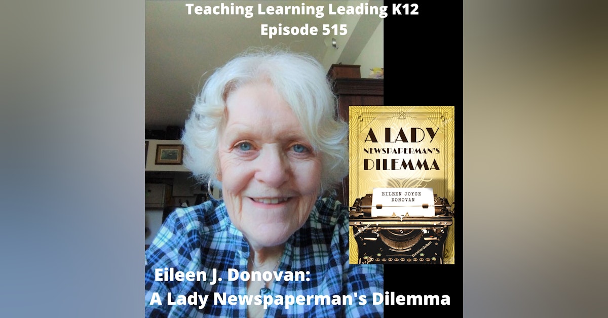 Eileen J. Donovan: A Lady Newspaperman’s Dilemma - 515