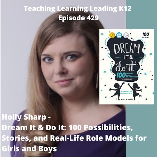 Holly Sharp - Dream It & Do It: 100 Possibilities, Stories, and Real-Life Role Models for Girls and Boys - 429 Image