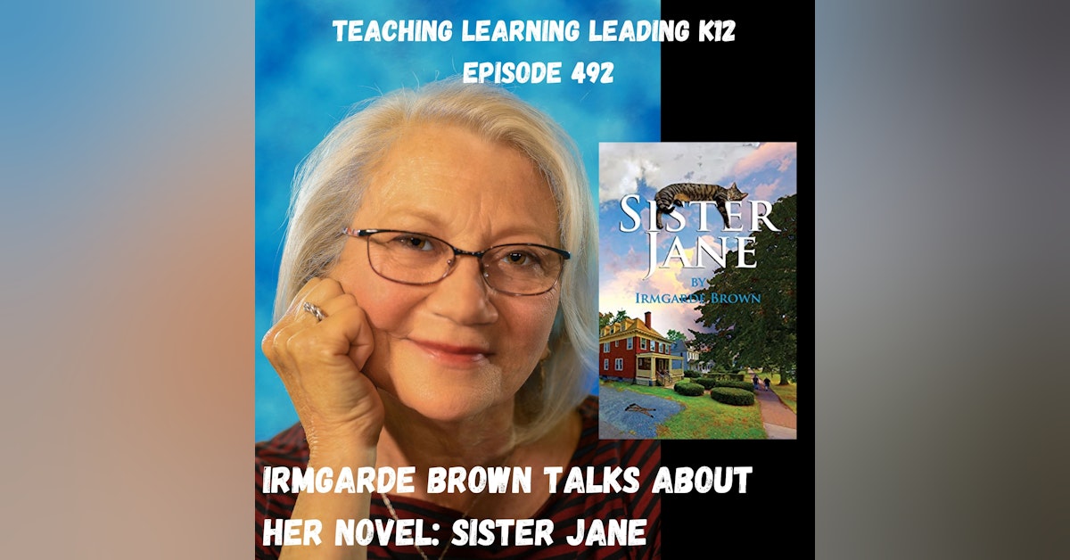 Irmgarde Brown talks about her novel: Sister Jane - 492