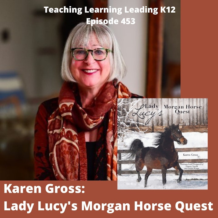 Karen Gross: Lady Lucy’s Morgan Horse Quest - 453