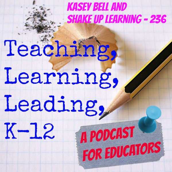 Kasey Bell and Shake Up Learning - 236 Image