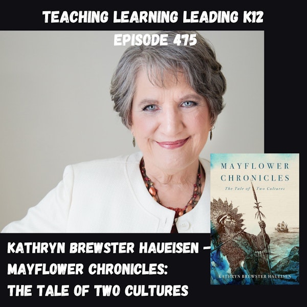 Kathryn Brewster Haueisen - Mayflower Chronicles: The Tale of Two Cultures - 475 Image