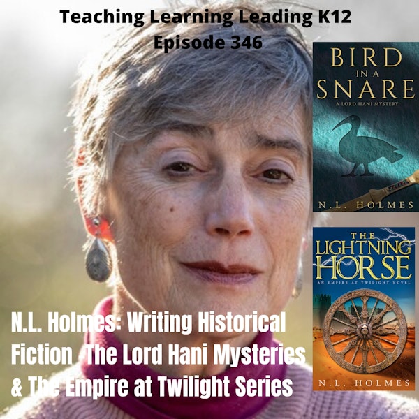 N.L. Holmes: Historical Fiction Writing - The Empire at Twilight series & The Lord Hani Mysteries - 346 Image