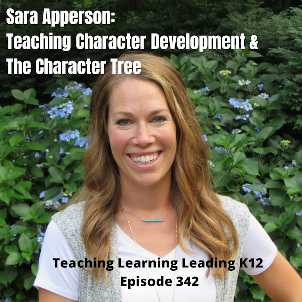 Sara Apperson: Teaching Character Development & The Character Tree - 342 Image