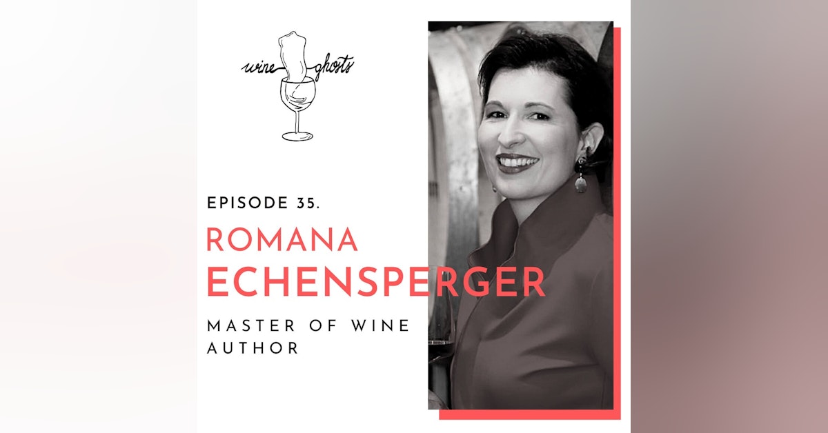 Ep. 35. / Biodynamics & Honest Wines with Romana Echensperger MW