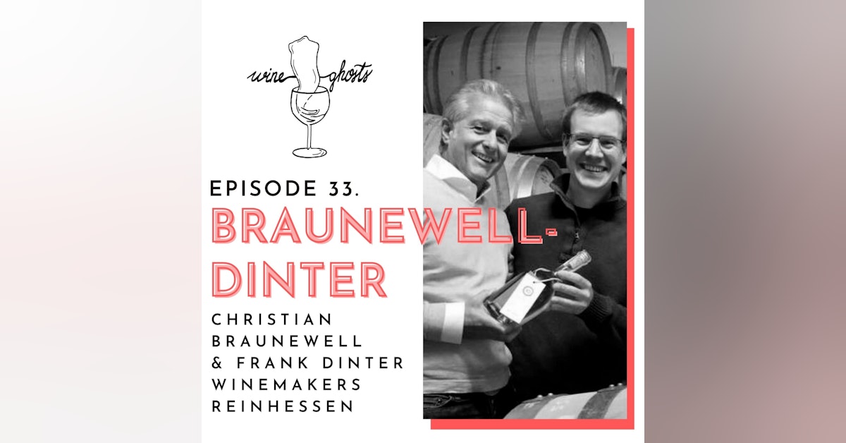Ep. 33. / Secrets behind the Best Rosé of Germany: Braunewell Dinter
