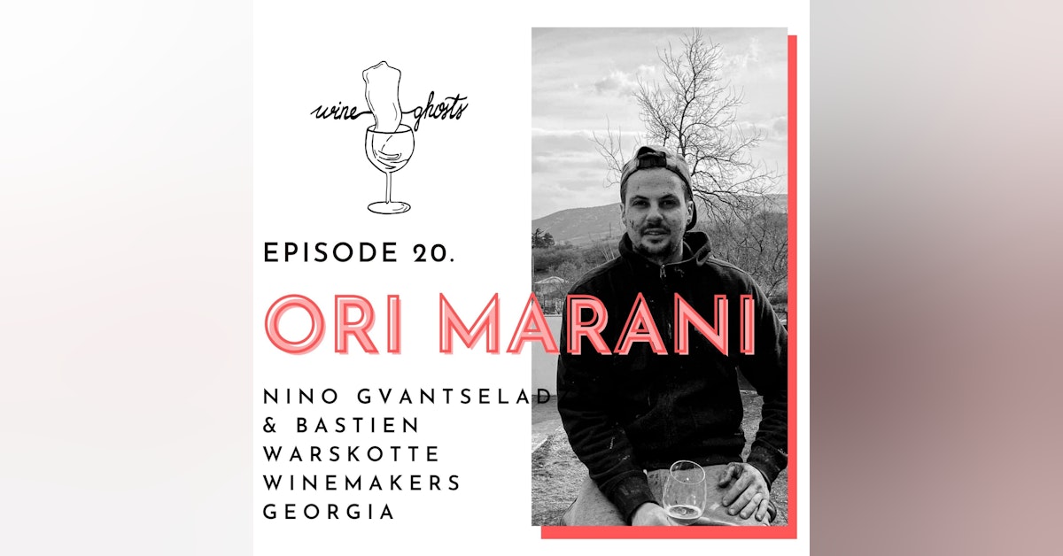 Ep. 20. / Ori Marani is a love story turned into Georgian wines!