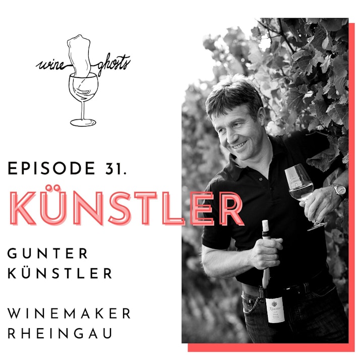 Ep. 31. / Rheingau history & 20 Pinot Noir vintages with Gunter Künstler