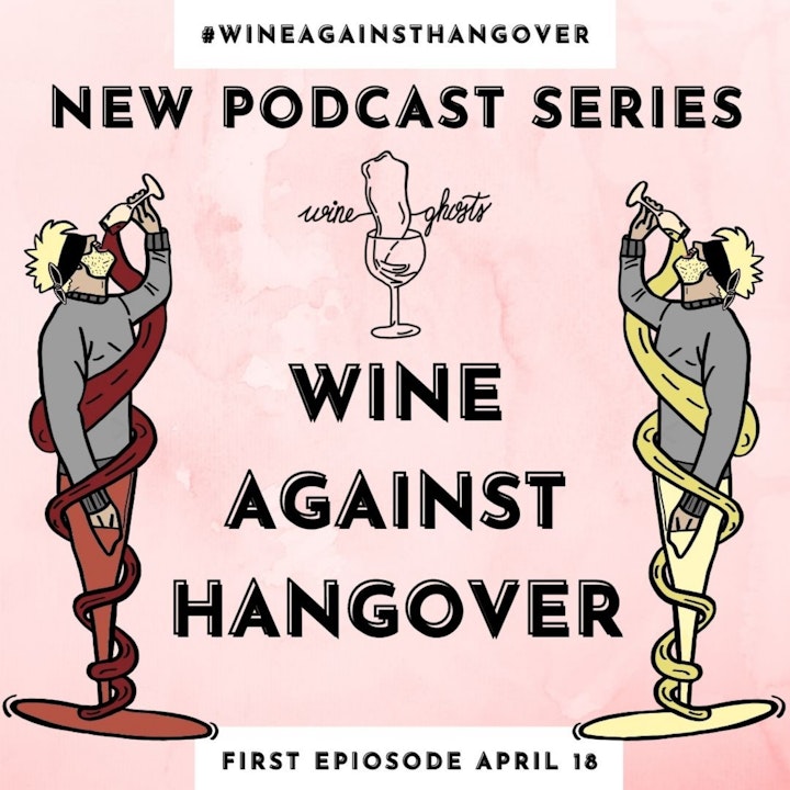 'Wine Against Hangover' | Intro to the New Podcast Series | WAH
