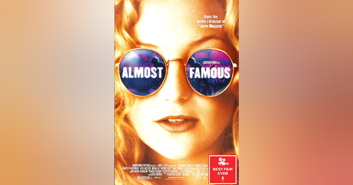 Episode 50 - Almost Famous (Director's Cut)