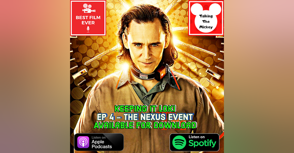 Keeping It Loki (Ep 4) - The Nexus Event