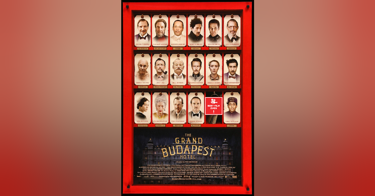 Episode 18 - The Grand Budapest Hotel (Audience Request)