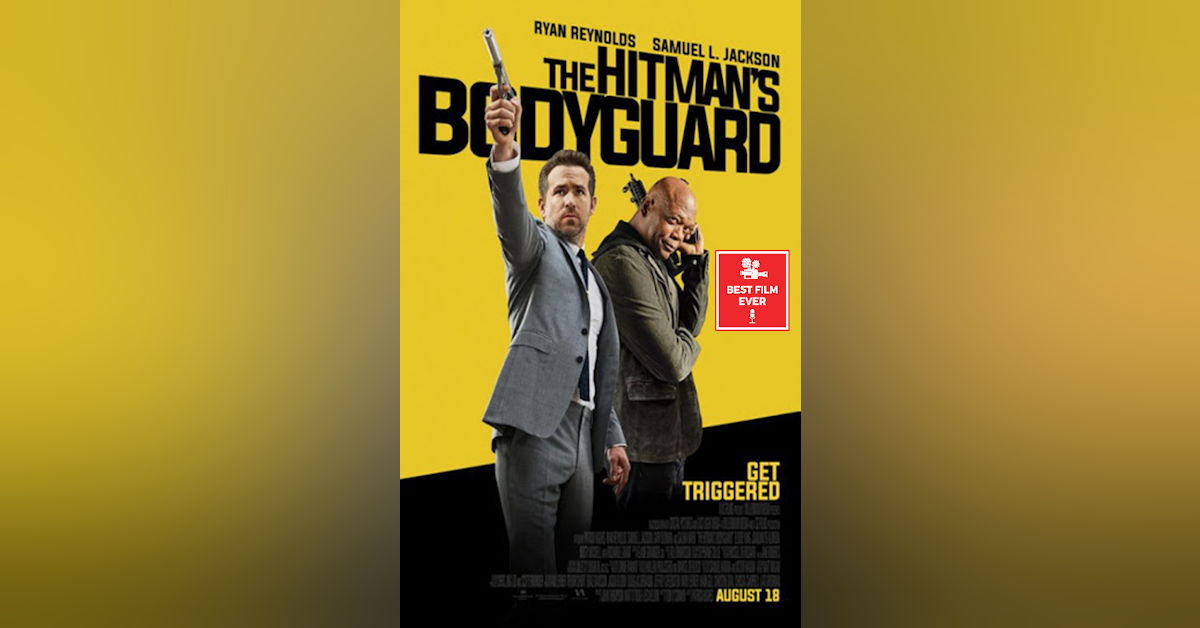 Episode 29 - The Hitman's Bodyguard (and James Bond casting news)