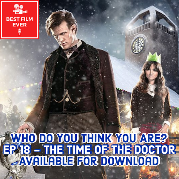 Who Do You Think You Are? (Ep 18) - The Time of the Doctor Image