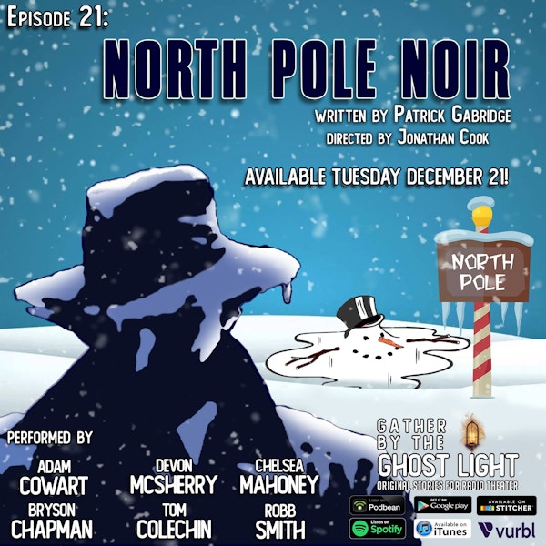 Ep 21: North Pole Noir Image