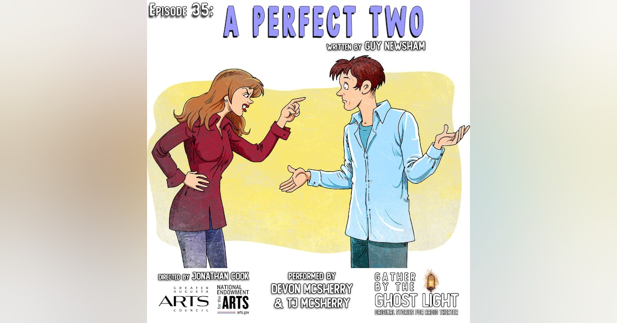 Ep 35: A Perfect Two