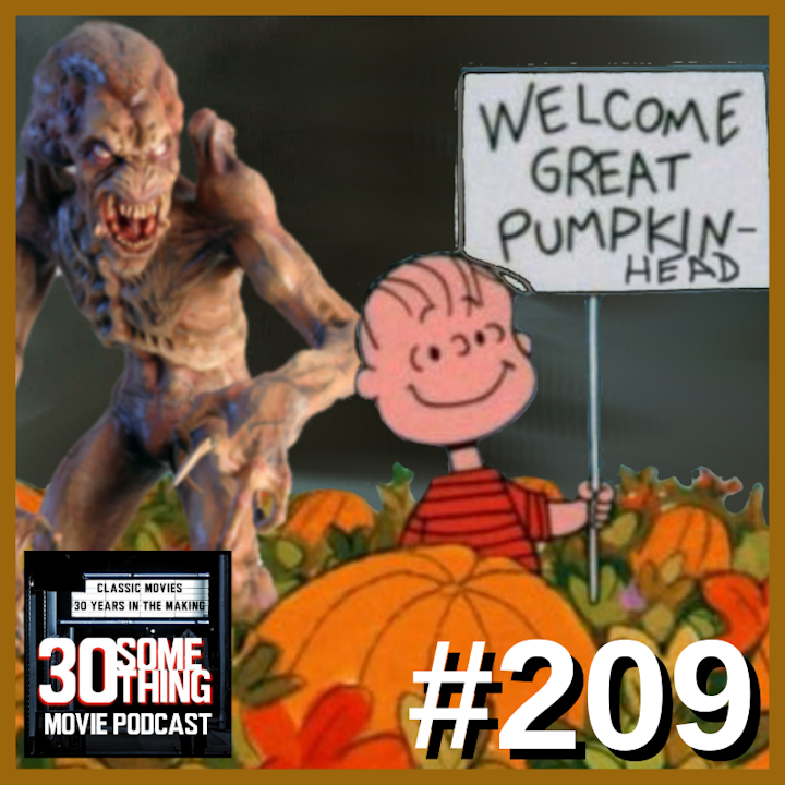 Episode #209: "The Great Pumpkinhead, Charlie Brown" | Pumpkinhead (1988)