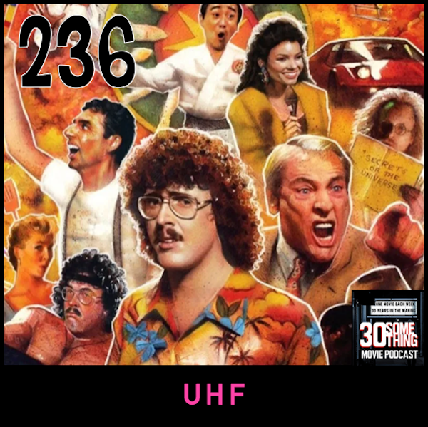 Episode #236: "The Marble in the Oatmeal" | UHF (1989) Image