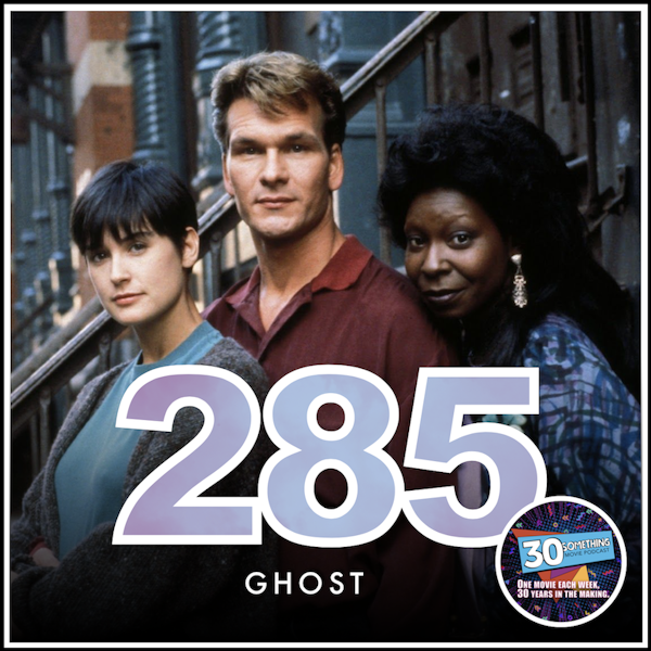 Episode 285: "Ditto" | Ghost (1990) Image