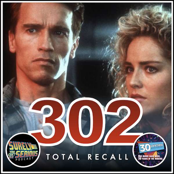 Episode #302: "It's Not A Tumor — It's a Tracking Device!" | Total Recall (1990) Image