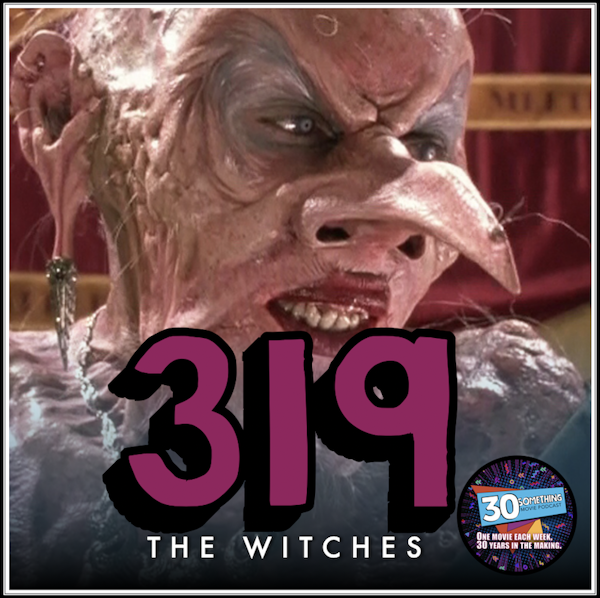Episode #319: "Cruelty to Children" | The Witches (1990) Image