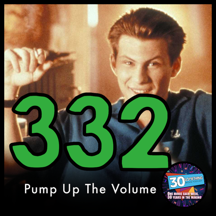 Episode #332: "Talk Hard" | Pump Up The Volume (1990)