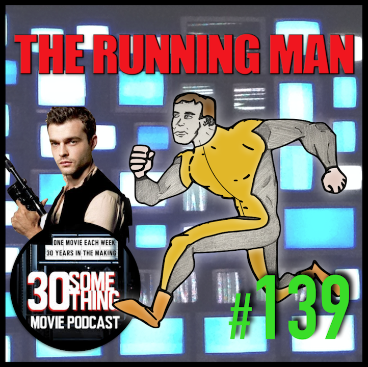 Episode #139: "I Don't Do Requests" | The Running Man (1987)
