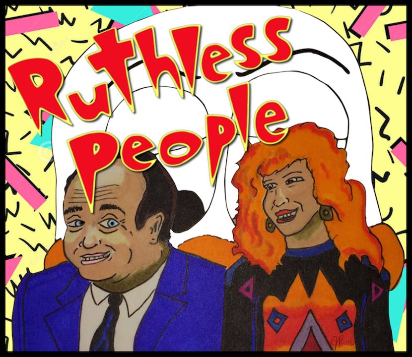 Episode #88: "Perhaps We Should Shoot Him" | Ruthless People (1986)